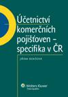 ÚČETNICTVÍ KOMERČNÍCH POJIŠŤOVEN - SPECIFIKA V ČR