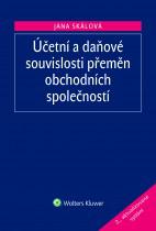 ÚČETNÍ A DAŇOVÉ SOUVISLOSTI PŘEMĚN OBCHODNÍCH SPOLEČNOSTÍ