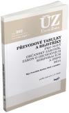 ÚZ Č. 902 PŘEVODOVÉ TABULKY A REJSTŘÍKY PRO NOVÝ OBČANSKÝ ZÁKONÍK, ZÁKON O OBCHODNÍCH KORPORACÍCH, ZMPS 2014