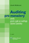 AUDITING PRO MANAŽERY aneb proč a jak se ověřuje účetní závěrka, 2. vydání